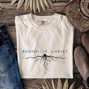 Christian T-shirt, Comfort Colors® Rooted in Christ, Bible Verse Shirt Faith Based, Aesthetic Christian Shirt for Men or Women, Jesus Shirt