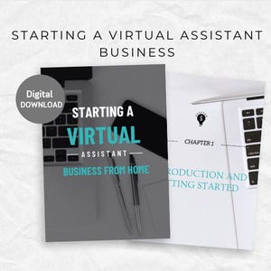 May include: A digital download titled "Starting a Virtual Assistant Business" with a laptop, smartphone, and pens. The cover text reads "Starting a Virtual Assistant Business From Home." A gray circle says "Digital Download."