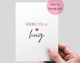 Sending You A Hug printable card. DIGITAL DOWNLOAD. Friendship Card, Pick Me Up Gift, Thinking Of You Card For Best Friend, Hug Card. 5"x7"