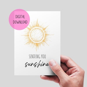 Schicken Sie Sunshine Karte, druckbare Grußkarte, Thinking of You Karte, Cheering Up Karte für den besten Freund, süße DIGITAL DOWNLOAD Karte. So.