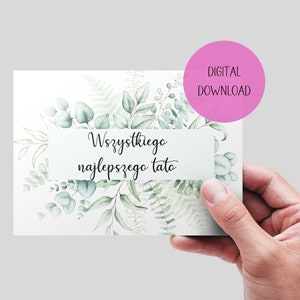 Cartão polonês para impressão de Dia dos Pais ou Aniversário. Presente para o pai polonês. DOWNLOAD DIGITAL. Cartão elegante. Tudo de bom, pai em polonês. Pai polonês.