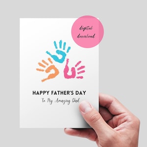 Druckbare Vatertagskarte, digitaler Download, druckbare Karte, an meinen erstaunlichen DAD.Ich liebe dich, Papa. kleine Hände Karte. Bunte Hände.