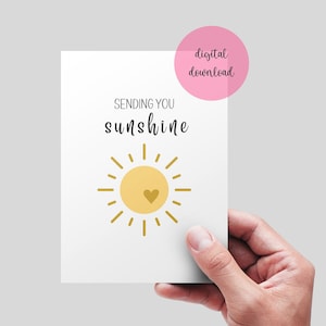 Envoi de votre carte Sunshine, carte de vœux imprimable, carte Thinking of You, carte de réconfort pour le meilleur ami, jolie carte de TÉLÉCHARGEMENT NUMÉRIQUE. Soleil.