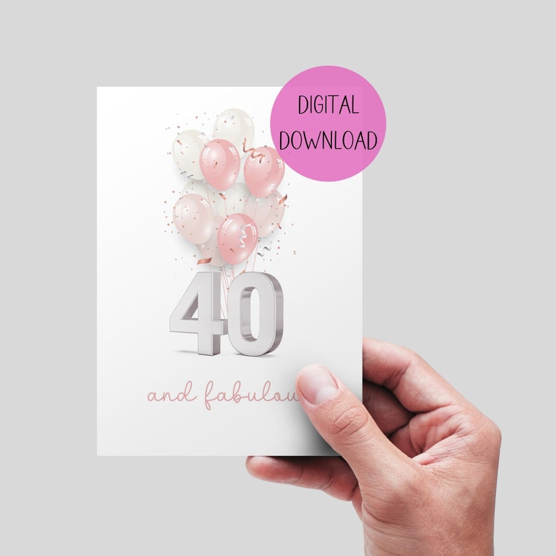 40 and Fabulous Printable Card. DIGITAL DOWNLOAD. Pink 40th Birthday ...