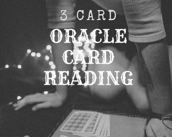 3 Card ORACLE Reading