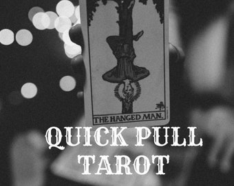 Quick Pull TAROT Reading