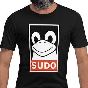 sudo ft. Tux - Linux T-Shirt (Dark Mode) | The Obey Tux Shirt für Power User * Linux Shirt * Programmierer Geschenk * Programmierer Shirt * Linux Tux