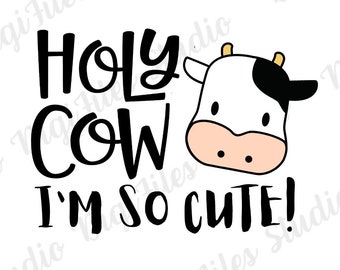 Söt ko SVG, herregud vad söt jag är, babybody (digital nedladdning)