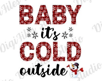 Baby Det är kallt ute SVG, PNG, julsnöflinga, Buffalo Plaid (digital nedladdning)