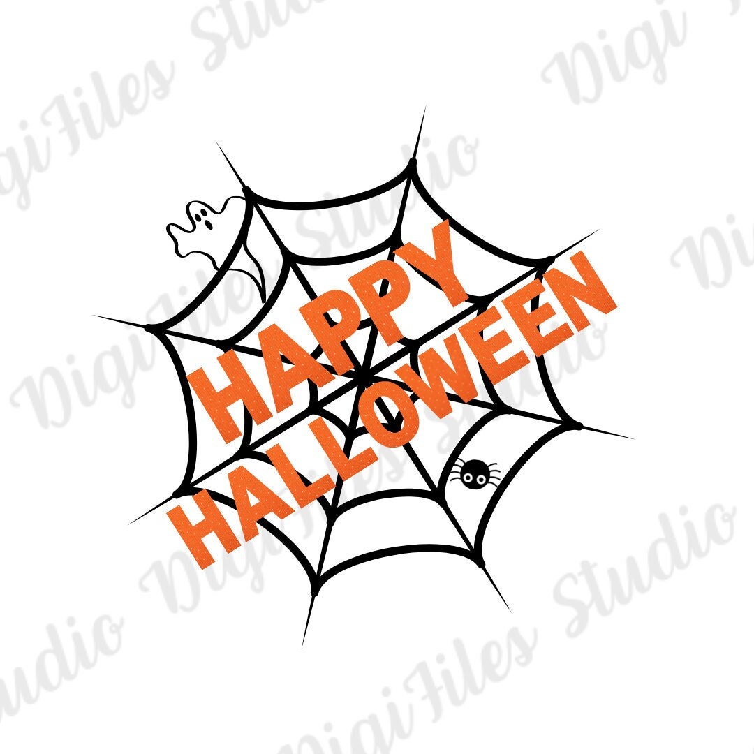 Happy Halloween Spider Web PNG SVG Halloween Ghost SVG Halloween Spider ...