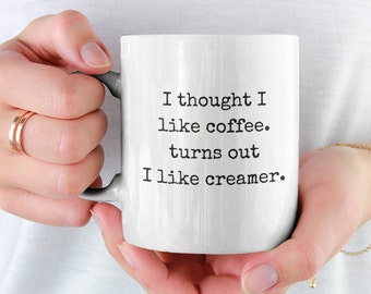 Jag trodde att jag gillade kaffe, det visar sig att jag gillar gräddkanna, PNG SVG, roligt kaffecitat SVG, kaffegräddkanna svg png