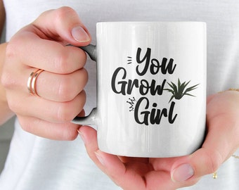 You Grow Girl PNG, citat om suckulentväxtmamma (digital nedladdning)