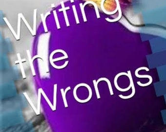 Writing The Wrongs