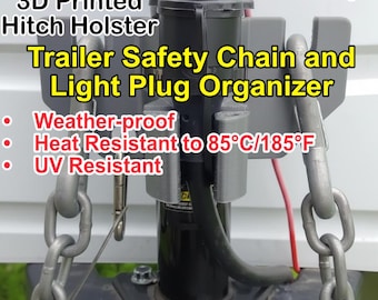 Weatherproof Trailer Plug & Safety Chain Organizer • The Original 3D Printed Hitch Holster  •  for RV, Boat, Utility Trailer  • UV Resistant