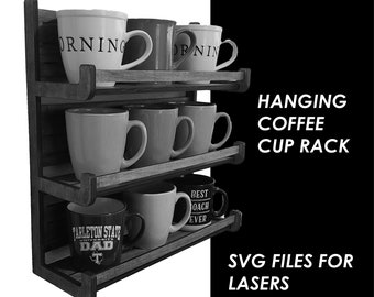 Coffee/Tea Cup Display Rack- can hang or sit - SVG Digital Download for Lasers - Glowforge, Mira, OMtech, Xtool