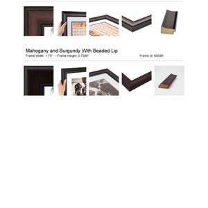May include: Two picture frames with a mahogany and burgundy finish. The frames have a beaded lip and are 1.75 inches wide. The frame on the top is 0.95 inches tall and the frame on the bottom is 0.75 inches tall. The frames are shown with a sample picture inside.