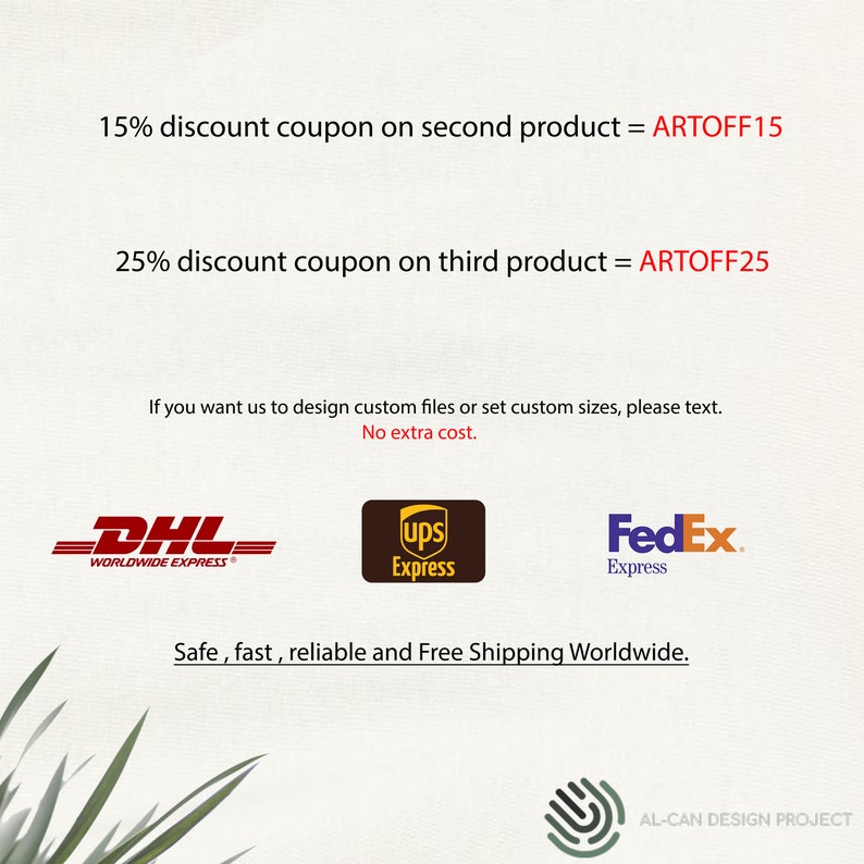 Puede incluir: Un fondo blanco con texto que dice "15% de descuento en el segundo producto = ARTOFF15" y "25% de descuento en el tercer producto = ARTOFF25". Debajo del texto se encuentran los logotipos de DHL, UPS y FedEx. El texto "Env&iacute;o seguro, r&aacute;pido, confiable y gratuito en todo el mundo." se encuentra debajo de los logotipos. El texto "Si desea que dise&ntilde;emos archivos personalizados o establezcamos tama&ntilde;os personalizados, env&iacute;enos un mensaje. Sin costo adicional." se encuentra arriba de los logotipos.