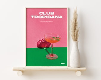 Club Tropicana Cocktail Print, Cocktail Drink Colourful Art, Bar Prints, Wall Art, Wall Decor, Martini Glass