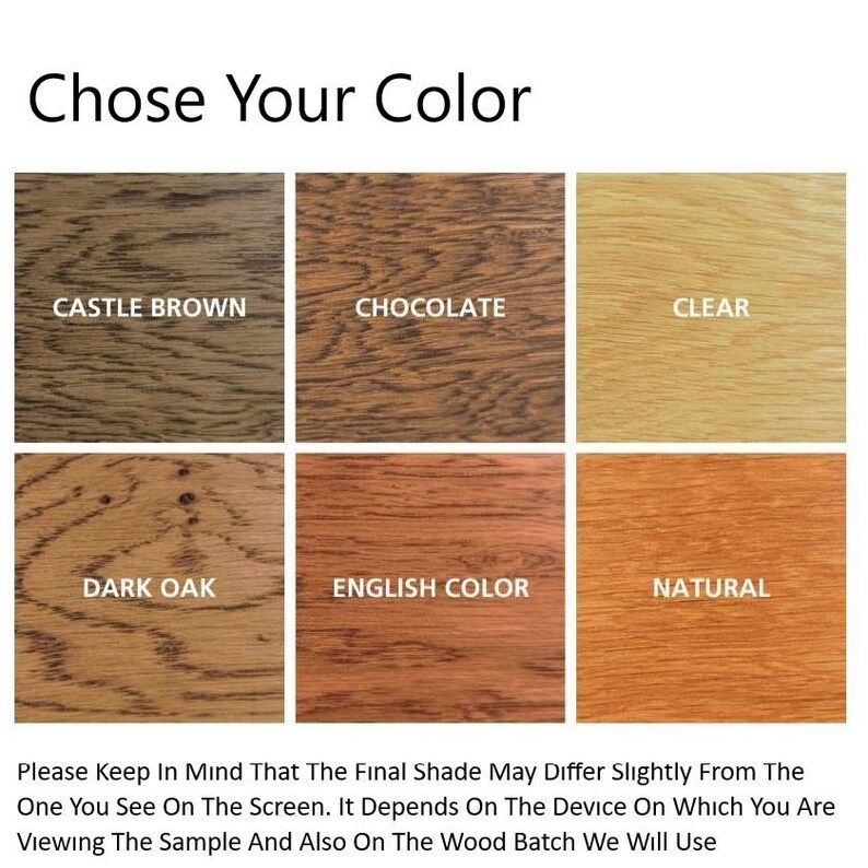 May include: Image showing six wood stain color options: Castle Brown, Chocolate, Clear, Dark Oak, English Color, and Natural. The text "Chose Your Color" is at the top. The text below states the final shade may differ.