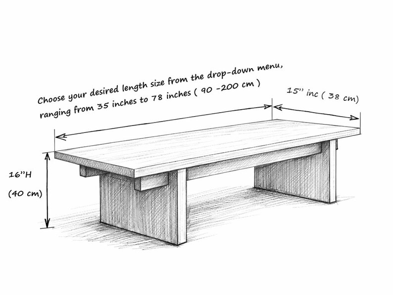 May include: A sketch of a rectangular wooden table with dimensions labeled. The table is 15 inches (38 cm) wide and 16 inches (40 cm) high. The length can be chosen from 35 to 78 inches (90-200 cm). Text reads: "Choose your desired length size from the drop-down menu."