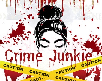May include: A graphic design with a woman's face with her hair in a bun. The background is white with red blood splatter and yellow caution tape with the text "CAUTION" on it. The text "Crime Junkie" is in red and black letters.
