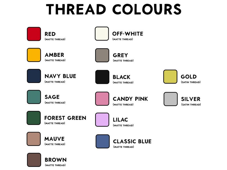 May include: A white background displays a color chart titled "THREAD COLOURS." Each color is represented by a square with the color name and thread type. Colors include red, amber, navy blue, sage, forest green, mauve, brown, off-white, grey, black, gold, candy pink, lilac, silver, and classic blue.