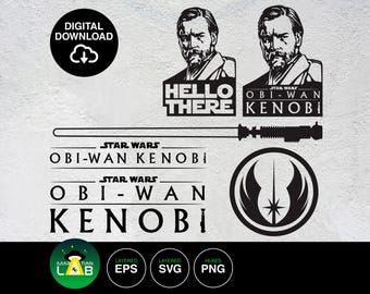 Obi Wan Kenobi Hello There Vector | Decal | Stencil Cricut SVG, EPS & PNG file ready for download!!