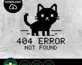 Cat 404 Error Vector | Decal | Stencil Cricut SVG, EPS & PNG file ready for download!!
