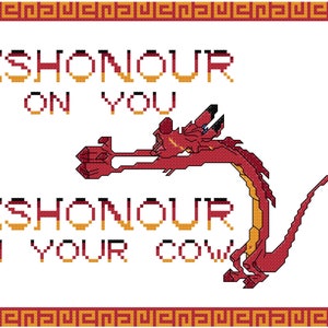 Mulan Mushu Dishonour on You Dishonour on Your Cow Quote Cross Stitch Pattern Chart Graph