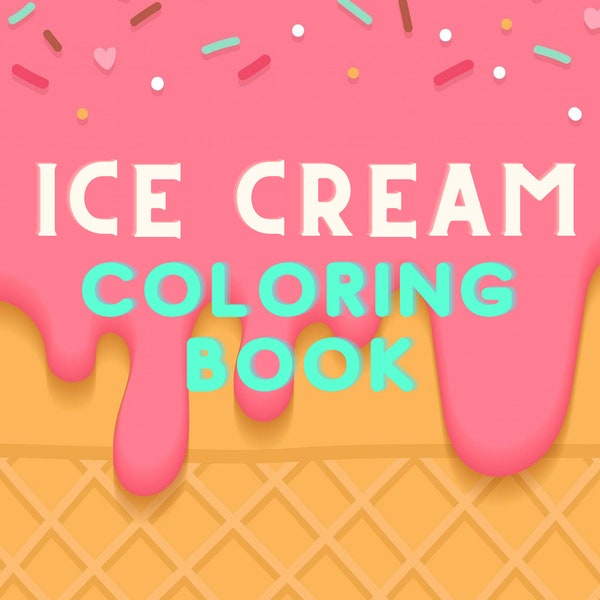 40 Ice Cream Coloring Pages