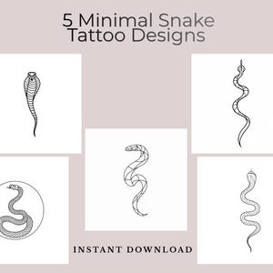 Op de afbeelding: Vijf minimalistische slangentattoo-ontwerpen in zwarte inkt op een lichte achtergrond. De ontwerpen omvatten een cobra, een geometrische slang en andere gestileerde slangenillustraties. De woorden "5 Minimal Snake Tattoo Designs" en "Instant Download" zijn ook aanwezig.