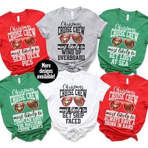 Christmas Cruise Crew Shirts,Most Likely Cruise Shirt,Most Likely To Christmas Tee,Christmas Cruise Shirt,Family Cruise Shirt,Christmas Gift