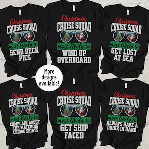 Most Likely to Christmas Cruise Shirt, Christmas Cruise TShirt, Family Cruise Shirts, Funny Matching Group Cruise Shirt, Custom Cruise Tee
