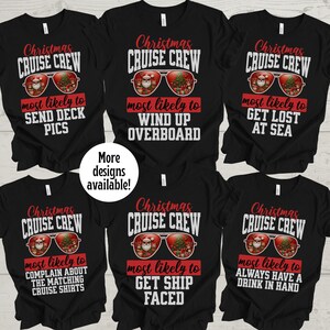 Christmas Cruise Crew Shirts,Most Likely Cruise Shirt,Most Likely To Christmas Tee,Christmas Cruise Shirt,Family Cruise Shirt,Christmas Gift