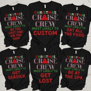 Christmas Cruise Crew Shirts,Most Likely Cruise Shirt,Most Likely To Christmas Tee,Christmas Cruise Shirt,Family Cruise Shirt,Christmas Gift
