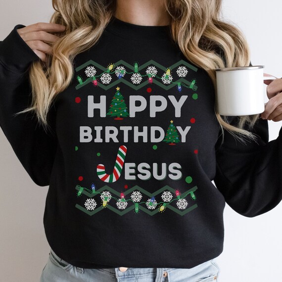 Jesus birthday christmas sweater hotsell