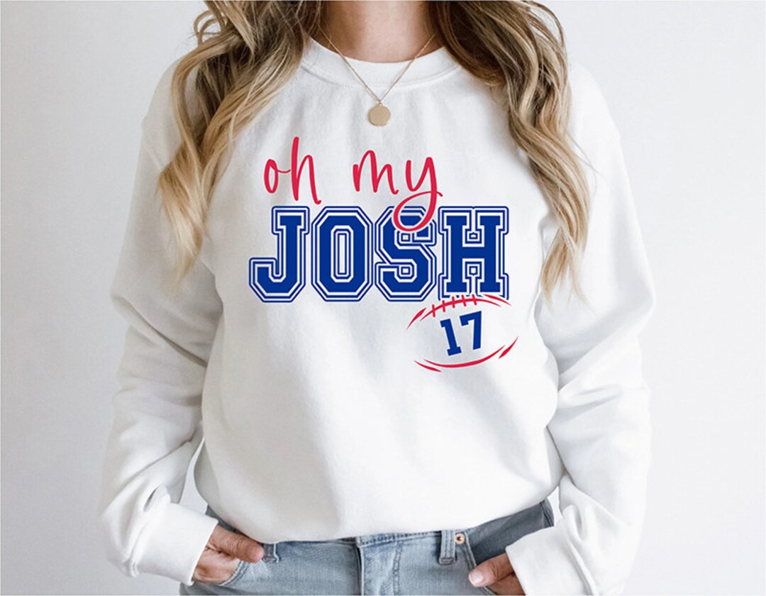 Oh My Josh Josh Allen Buffalo Sweatshirt Tshirt - Etsy