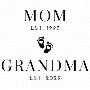 Mamá se convierte en abuela SVG Sublimación PNG Diseño, Abuela Taza Descarga Digital, Anuncio de Abuela Bebé, Abuelo Descarga Instantánea