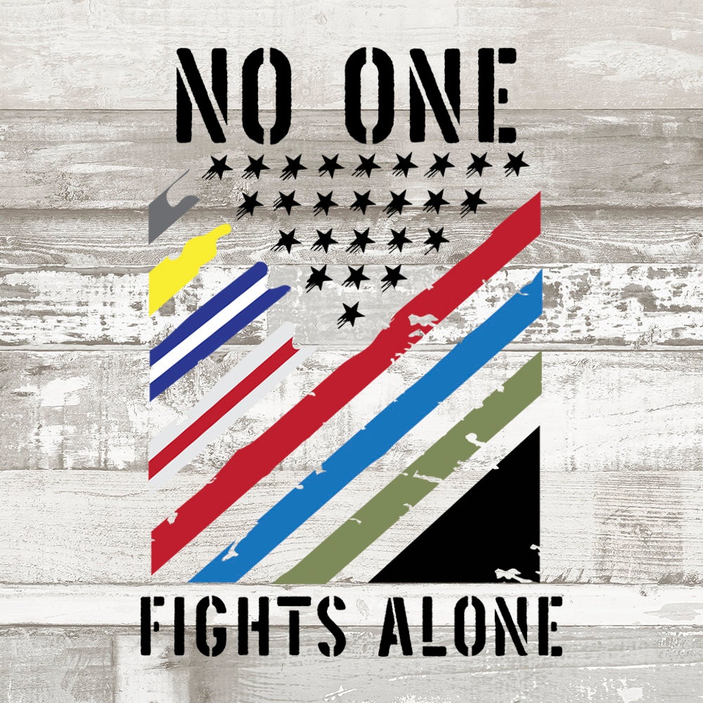 No One Fights Alone Flag Cut Files - Etsy