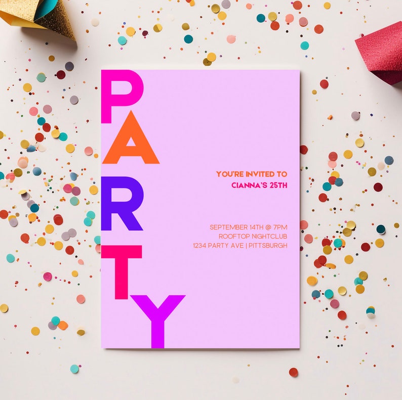 Pode incluir: Um convite para uma festa rosa com a palavra "PARTY" em letras grandes e coloridas. O convite &eacute; para o 25&ordm; anivers&aacute;rio de Cianna, que ser&aacute; realizado em 14 de setembro &agrave;s 19h no Rooftop Nightclub, 1234 Party Ave, Pittsburgh.