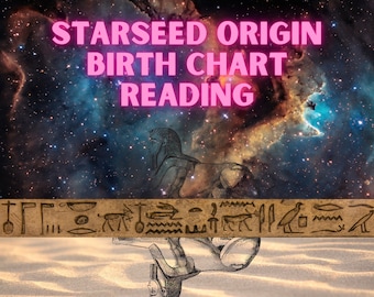 Starseed Origin Birth Chart Reading