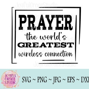 Może przedstawiać: Czarno-biały projekt graficzny z pogrubionym tekstem nakładanym na obraz, który brzmi "PRAYER the world's GREATEST wireless connection".