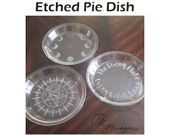 Etched Glass Pie Dish - Moon Phases - Anime Flame - Demon Seal - Multiple Designs Available - 9in dia - Housewarming Gift Idea - Pi Day