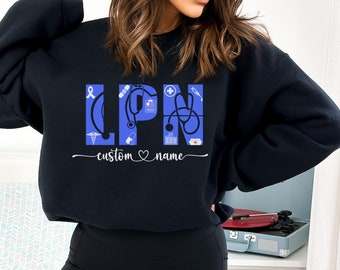 Custom LPN Sweatshirt | Nurse | Hospital Crew | Nurse Squad | Nurse Life | Licensed Practical Nurse | Gift |