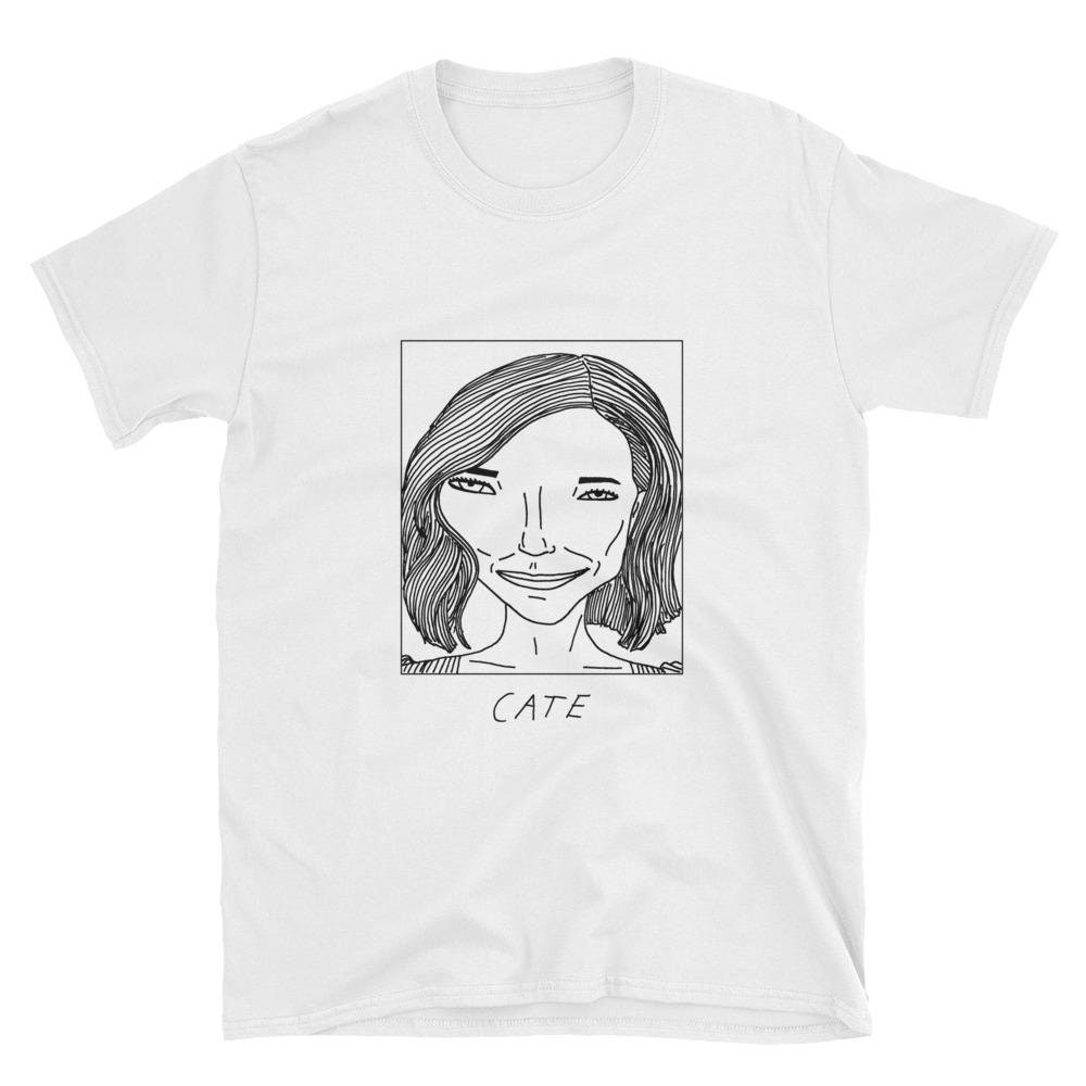 Badly Drawn Celebrities - Cate Blanchett Unisex T-Shirt Free Worldwide Delivery