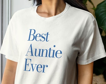 Beste tante ooit T-shirt uniseks coole tante tshirt tante shirt tante ploeg tee shirts voor vrouwen ik hou van mijn tante cadeau voor tante