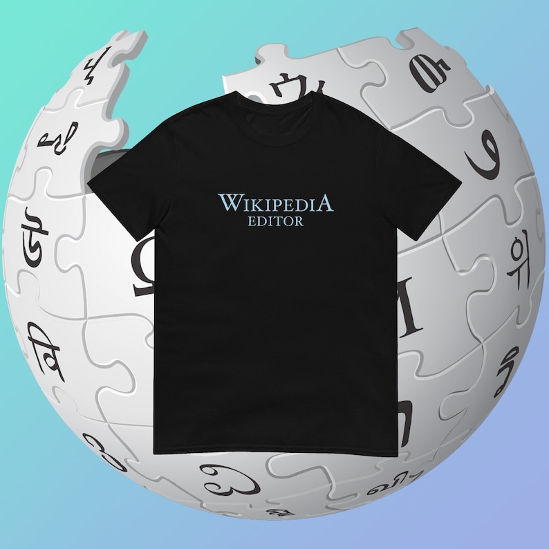 May include: A black t-shirt with the text "Wikipedia Editor" in light blue.