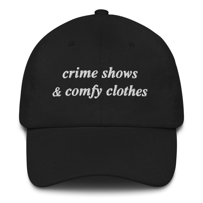 Funny Crime Junkie Gift Crime Shows and Comfy Clothes Embroidered Dad