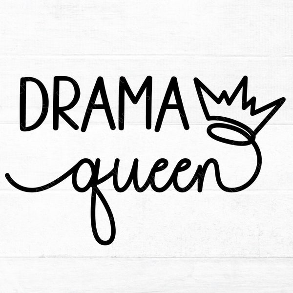 Drama queen SVG cut file for cricut and silhouette with crown detail, PNG, eps, dxf