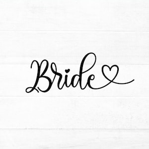 Bride SVG cut file with heart detail | Wedding, hen party, bachelorette SVG, PNG, eps, dxf